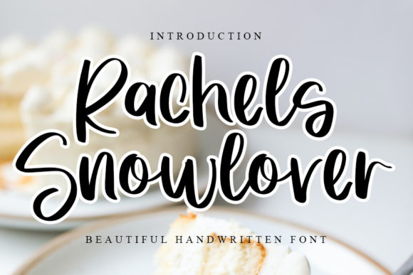 Rachels Snowlover: A Timeless Font for Your Brand